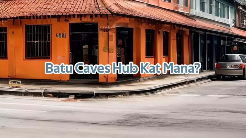 Spx Batu Caves Hub