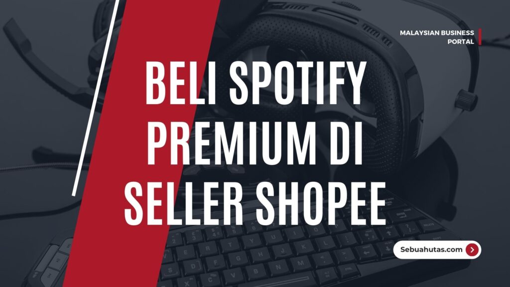 Cover Cara Beli Spotify Premium Di Seller Shopee Malaysia