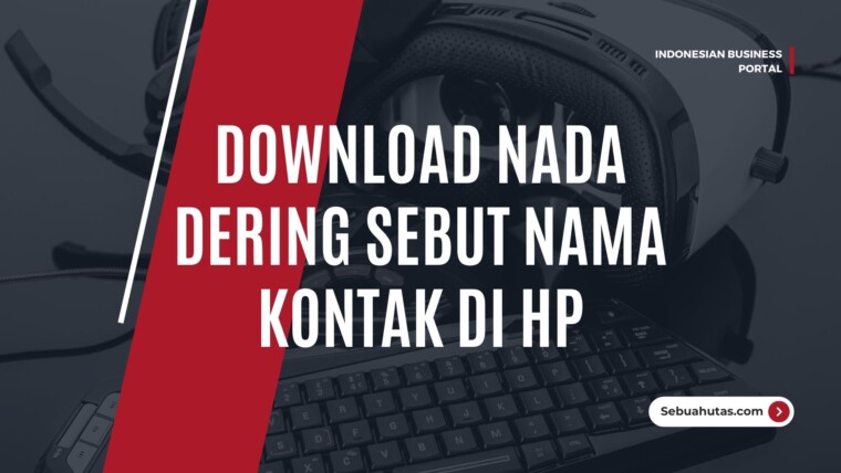 Cover Download Nada Dering Sebut Nama Kontak Di Hp