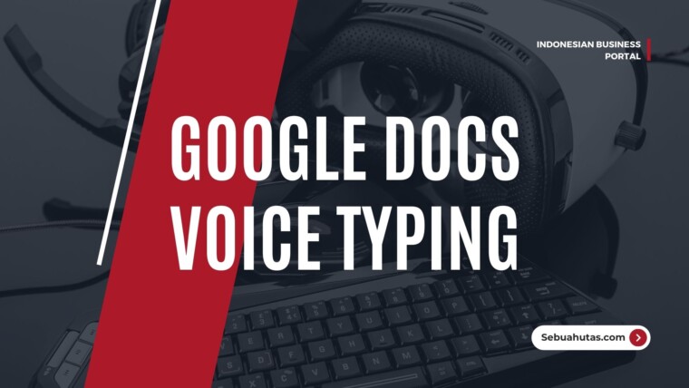 Cover Cara Pakai Google Docs Voice Typing 1