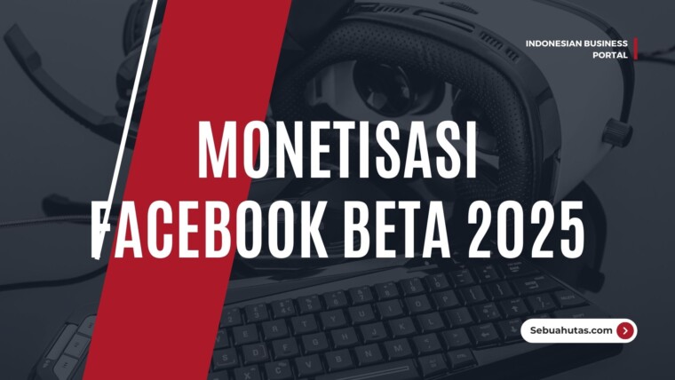 Cover Monetisasi Facebook Beta 2025